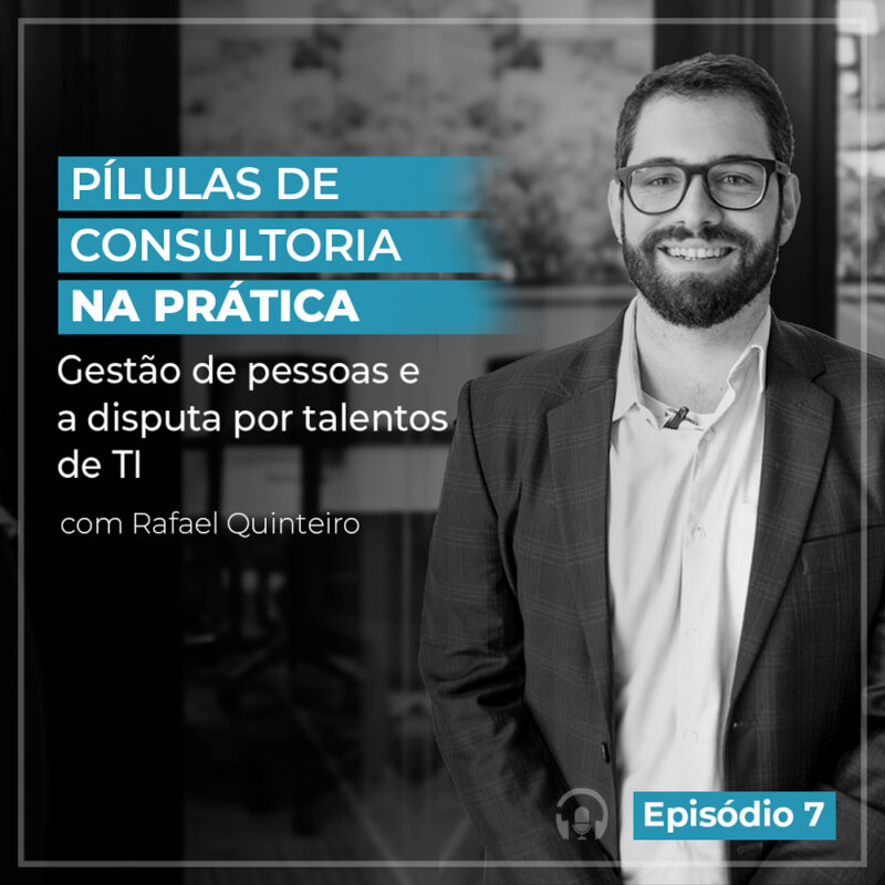 Pílulas De Consultoria Na Prática Gestão De Pessoas E A Disputa Por Talentos De Ti Bridge And Co 4761